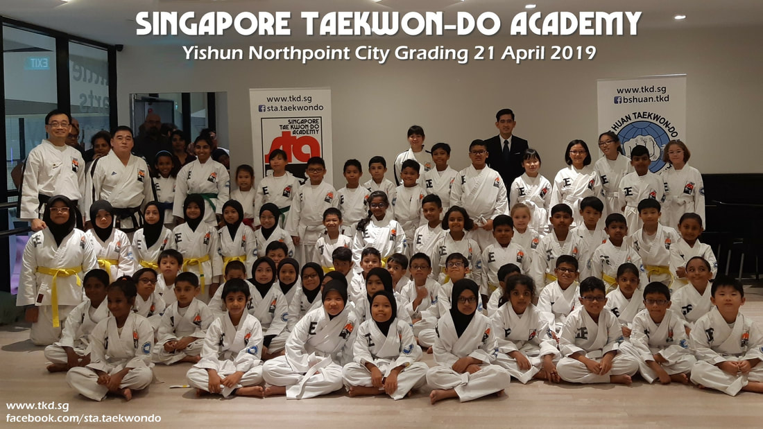 STA Grading 21 April 2019 Yishun Northpoint City Singapore Taekwondo Academy Grandmaster BS Huan International Master Leonard Seow Aaron Huan Haikel Yusop Anjanette Huan Adrian Huan Victor Ang