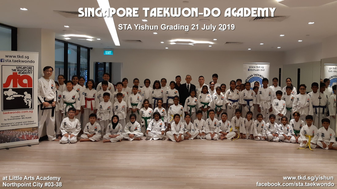 Yishun Grading 21 July 2019 Northpoint City Little Arts Academy Singapore Taekwondo Academy Grandmaster BS Huan International Adrian Huan Leonard Seow Aaron Huan Haikel Yusop Anjanette Huan Victor Ang STA